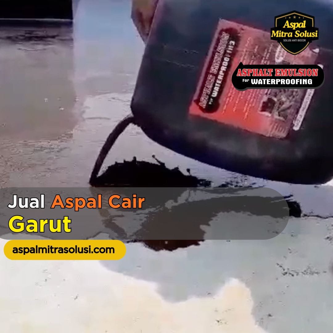 jual aspal cair garut - aspal cair anti bocor - aspal mitra solusi