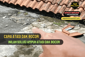 Cara Mengatasi Dak Bocor