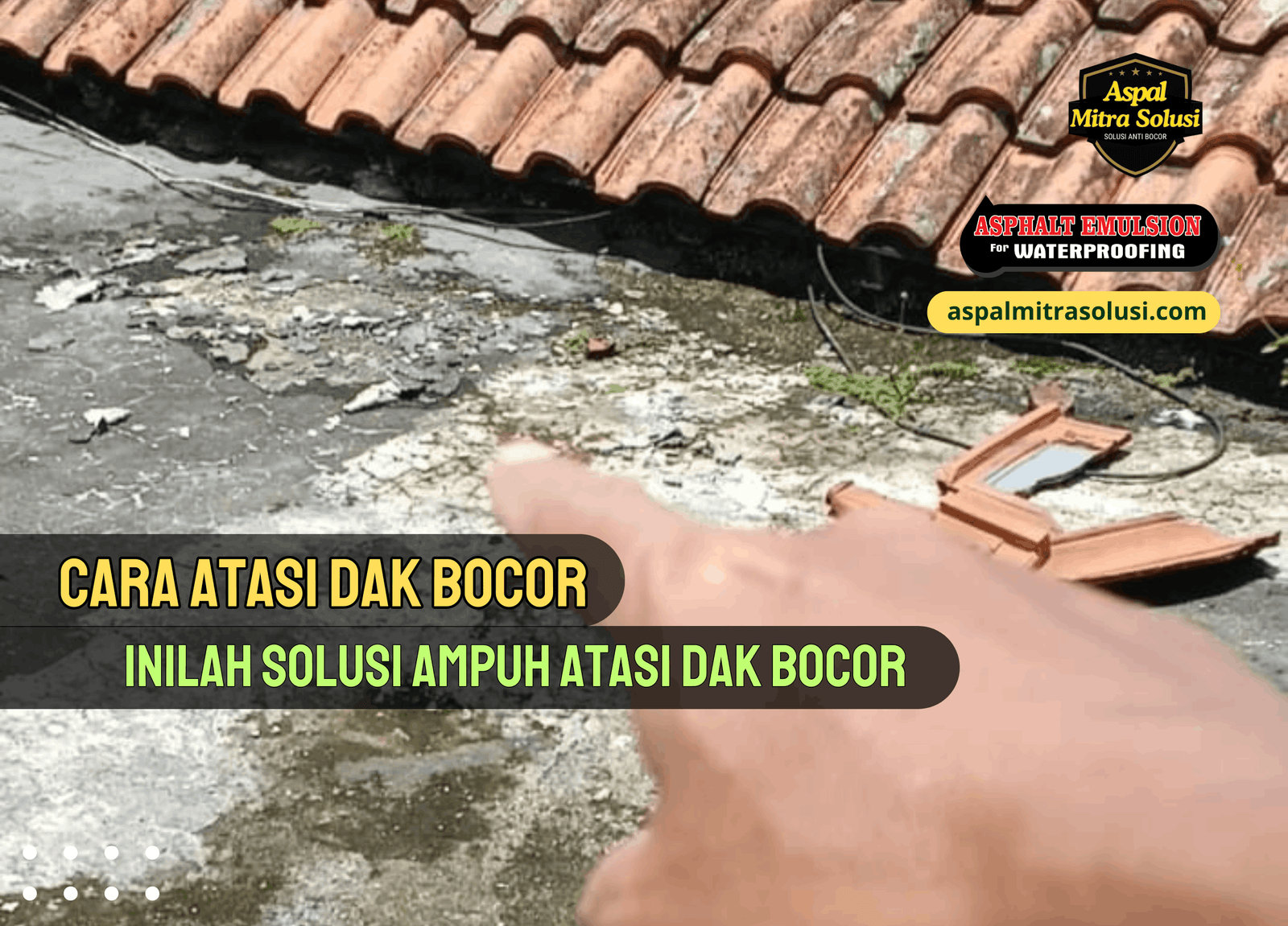 Cara Mengatasi Dak Bocor