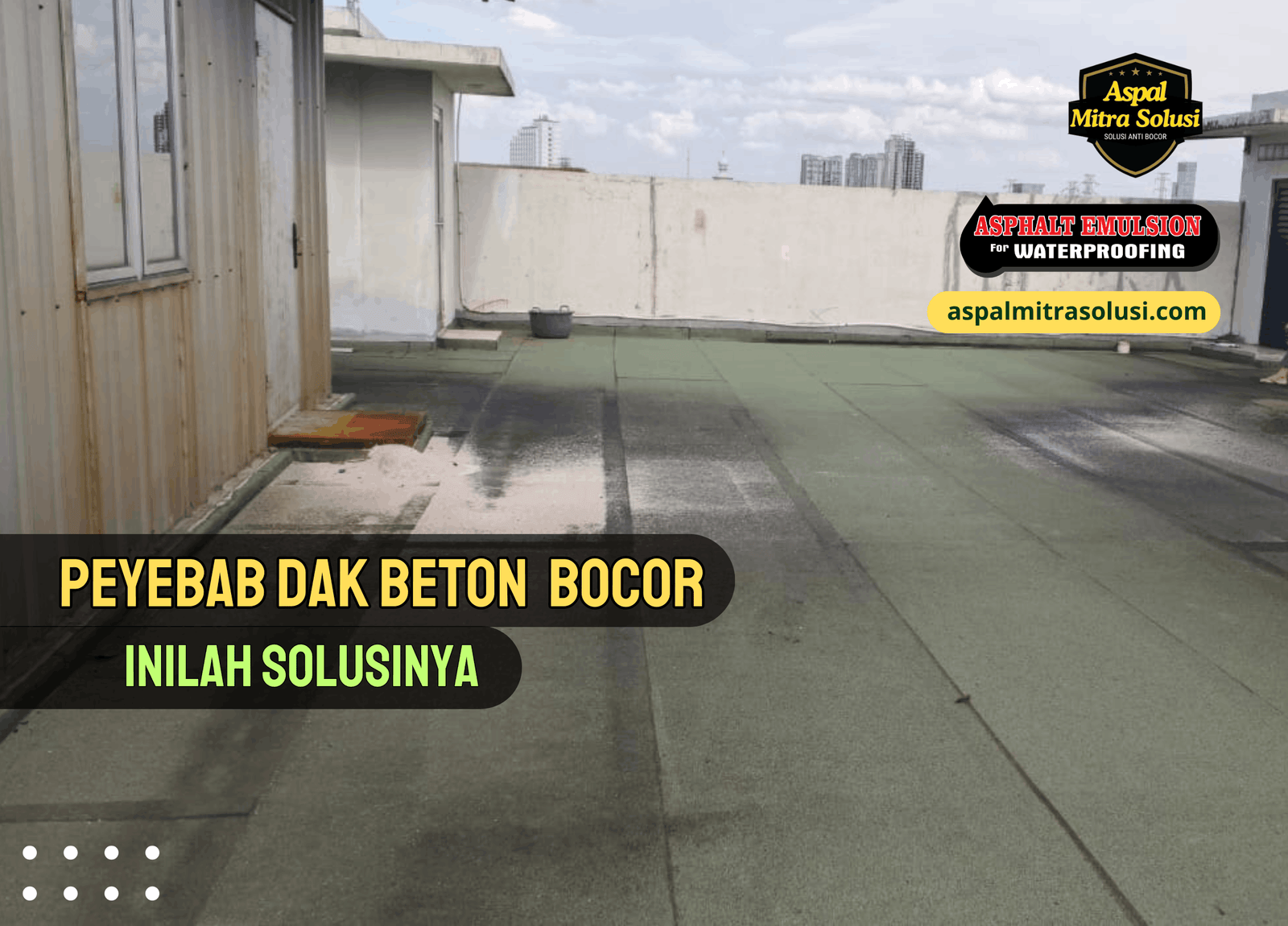 Penyebab Dak Beton Bocor